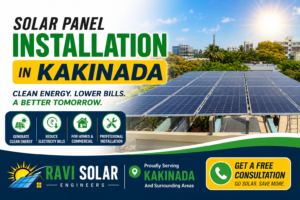Best Solar Panel Company in Kakinada – Complete Guide to Solar Installation, Cost & Benefits